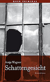 Buchcover: Antje Wagner - Schattengesicht