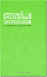 Cover "Kreuzkölln Superprovisorium"